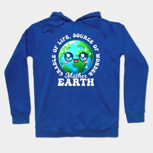 Earth Day - Mother Earth Hoodie